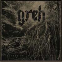 Greh - Reversion of the Repressed