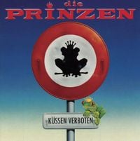 Die Prinzen - K&uuml;ssen verboten