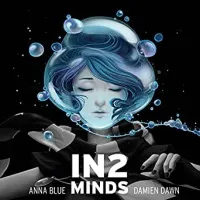 Anna Blue - IN2 MINDS (Deluxe Version)