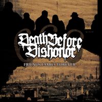 Death Before Dishonor - Friends Family Forever