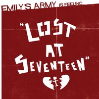 Emily's Army - Lost at 17