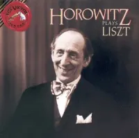 Vladimir Horowitz - Horowitz Plays Liszt