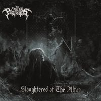 The Fallen Prophets - Slaughtered at the Altar (Reissued Edition)