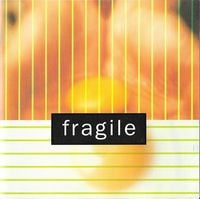 Fragile - Fragile