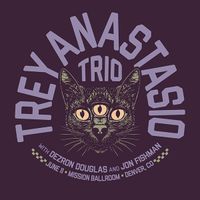 Trey Anastasio Trio - Jun. 11, 2023 | Mission Ballroom, Denver, CO