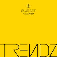 TRENDZ - BLUE SET Chapter. [NEW DAYZ]
