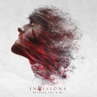 InVisions - Between You & Me
