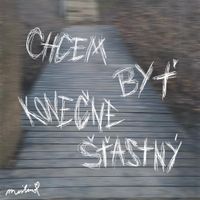 Mishino - chcem byť konečne &scaron;ťastn&yacute;