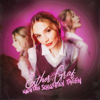 Esther Graf - nach den schlechten tagen