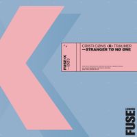 Cristi Cons And Traumer - stranger to no one