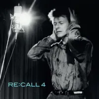 David Bowie - Re:Call 4