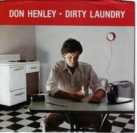 Don Henley - Dirty Laundry
