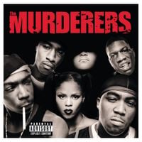 The Murderers - Irv Gotti Presents: The Murderers
