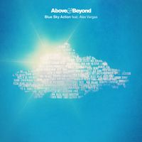 Above & Beyond - Blue Sky Action (feat. Alex Vargas) [Remixes]