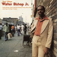 Walter Bishop Jr. - Soul Village