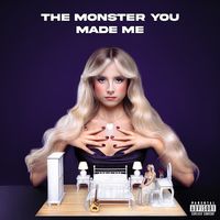 Chloe Adams - The Monster You Made Me