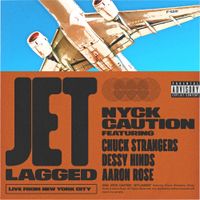 Nyck Caution - JET-LAGGED