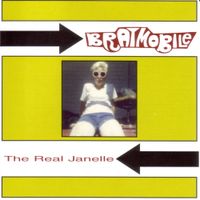 Bratmobile - The Real Janelle