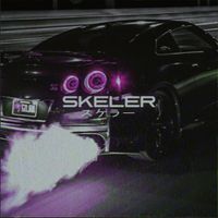 Skeler - N i g h t D r i v e スケラー PART II