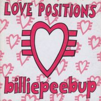 Love Positions - Billiepeebup