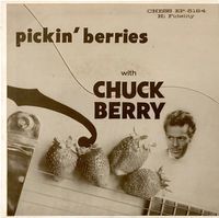 Chuck Berry - Pickin' Berries