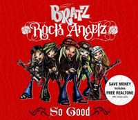 Bratz - So Good