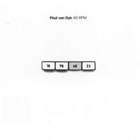 Paul van Dyk - 45 RPM