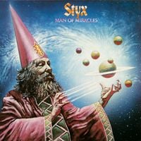 Styx - Man of Miracles