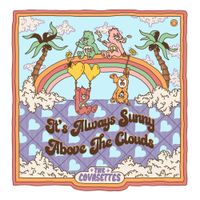 The Covasettes - It's Always Sunny Above the Clouds