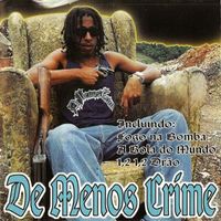 De Menos Crime - S&atilde;o Mateus pra Vida: Do Barraco pro Mundo
