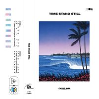 Opus Inn - Time Stand Still
