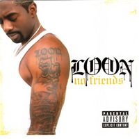 Loon - No Friends