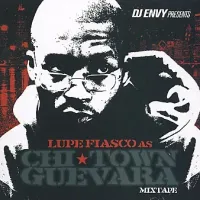 Lupe Fiasco - Chi-Town Guevara