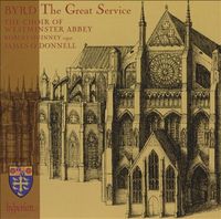 Choir of Westminster Abbey - Byrd: The Great Service