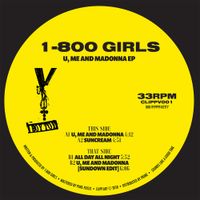 1-800 GIRLS - U, Me & Madonna