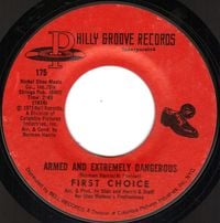 First Choice - Armed and Extremely Dangerous