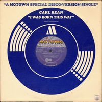 Carl Bean - I Was Born This Way