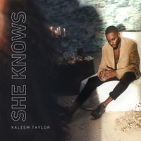 Kaleem Taylor - She Knows