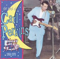 Carl Perkins - Jive After Five: The Best of Carl Perkins (1958-1978)