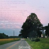 Skele - i still care, but i know that i shouldn't