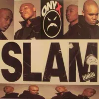 Onyx - Slam