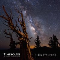 Nigel Stanford - TimeScapes