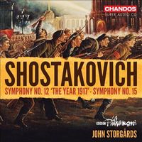 John Storg&aring;rds / BBC Philharmonic Orchestra - Shostakovich: Symphony No. 12 'The Year 1917; Symphony No. 15