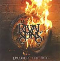 Rival Sons - Pressure and Time