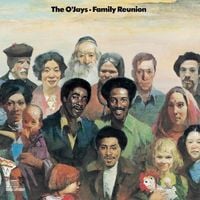 The O'Jays - Family Reunion