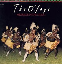 The O'Jays - Message in the Music