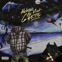 Levi Carter - Heaven Must Be Ghetto