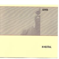 Gemini - In Neutral