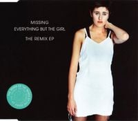 Everything But the Girl - Missing: The Remix EP - User Reviews