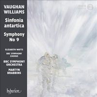Elizabeth Watts / BBC Symphony Chorus / BBC Symphony Orchestra / Martyn Brabbins - Vaughan Williams: Sinfonia Antartica; Symphony No. 9
